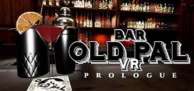 酒吧老朋友 VR：序幕（BAR OLD PAL VR - PROLOGUE）